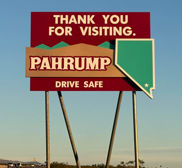 Outdoor signage installed near Pahrump, NV